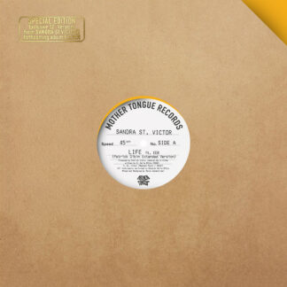 Sandra St.Victor - Life / Moonchild (Mother Tongue) 12" PRE-ORDER