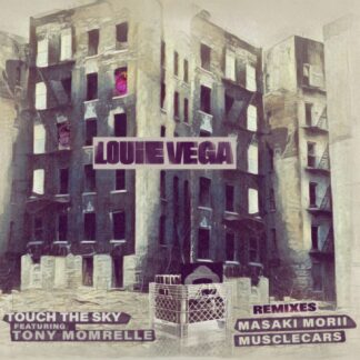 Louie Vega - Touch The Sky featuring Tony Momrelle (Remixes) (Nervous Records) 12" PRE-ORDER
