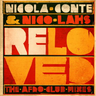 Nicola Conte & Nico Lahs - Reloved (The Afro Club Mixes) (Four Flies) 12" PRE-ORDER