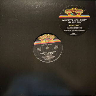 Loleatta Holloway -Hit & Run Remix: Joe Claussell / Walter Gibbons (Misc US) 12" PRE-ORDER
