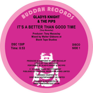 Gladys Knight & The Pips  -It's a Better Than Good Time / Saved By the Grace of Your Love (Buddah) 12"