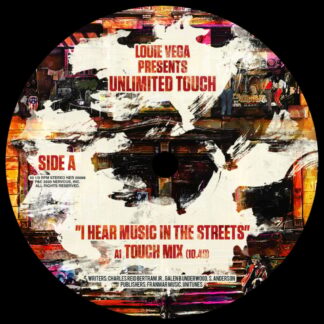 Louie Vega presents Unlimited Touch - I Hear Music In The Streets  (Nervous Records) 12" Repress