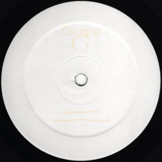 Quoting G - I Can Feel It (In My Bones) (Royal Oak) 12" PRE-SALE