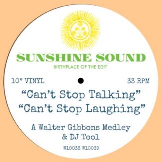 Walter Gibbons - Can't Stop Talking (Sunshine Sounds US) 10" PRE-ORDER