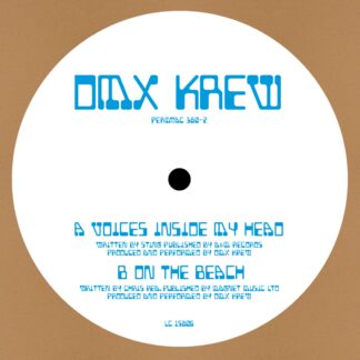 DMX Krew - Voices Inside My Head / On The Beach (Permanent Vacation) 10" PRE-ORDER