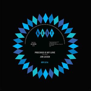 Jon Lucien - Precious Is My Love (Kent) 7" PRE-ORDER
