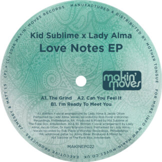 Kid Sublime x Lady Alma -Love Notes EP (Makin' Moves) 12" PRE-ORDER