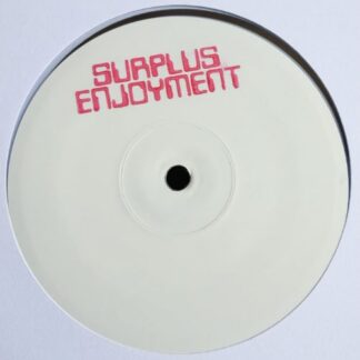 V/A - Surplus Enjoyment 2 (Surplus Enjoyment) 12" PRE ORDER