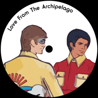 Love from the Archipelago - Reworks EP (Oswego Music) 12" PRE-ORDER