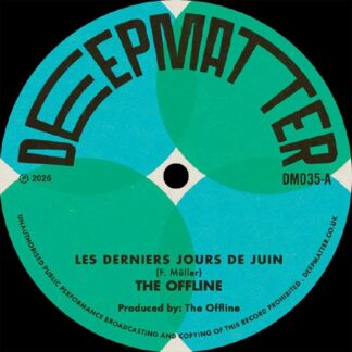 The Offline - Les Derniers Jours De Juin (DeepMatter) 7" PRE-ORDER