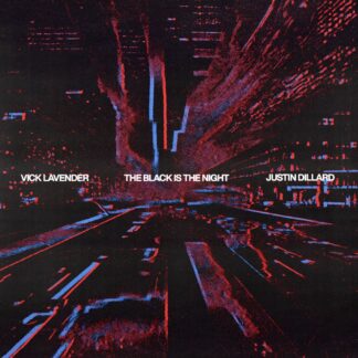 Vick Lavender & Justin Dillard - The Black Is The Night EP  (Forbidden Dance) 12" PRE-ORDER