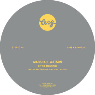 Marshall Watson – Little Monster (Leng) 12" PRE-ORDER