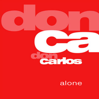 Don Carlos - Alone (Groovin Italy) 12"