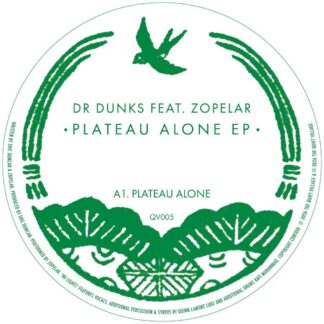 Dr Dunks feat. Zopelar - Plateau Alone EP (The Quiet Village) 12" PRE-ORDER