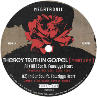 Megatronic - There’s Truth In Gospel (Remixes) (Razor-N-Tape Reserve) 12"