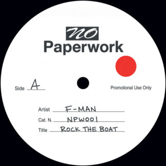 F-MAN -Rock The Boat (No Paperwork) 12" PRE-ORDER
