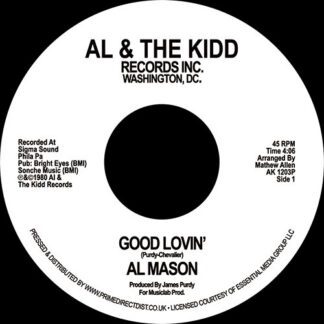 Al Mason - Good Lovin’ / We Still Could Be Together (Al & The Kidd Records Inc) 7"