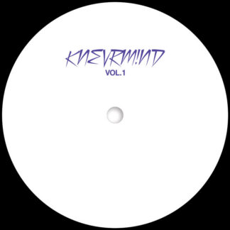 KNEVRM!ND - Knevrm!nd VOL.1 (KNEVRM!ND) 12" PRE-ORDER