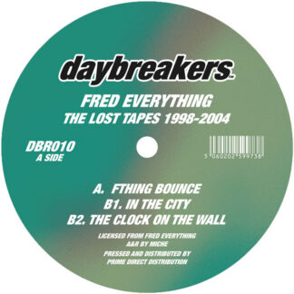 Fred Everything -The Lost Tapes 1998-2004 (DAYBREAKERS) 12" PRE-ORDER