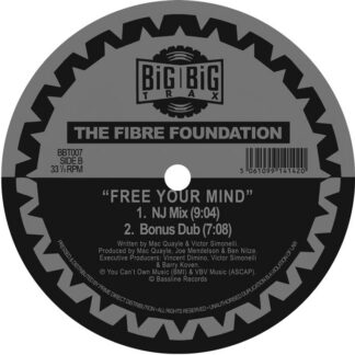 Fibre Foundation - Free Your Mind (Big Big Trax) 12" PRE-ORDER
