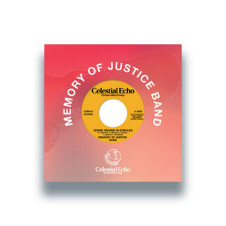 Memory Of Justice Band - Going Round In Circles (Celestial Echo) 7"PRE-ORDER