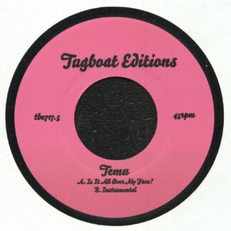 Temu -Is It All Over My Face (Tugboat US) 7" Repress