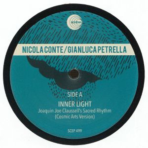 Nicola Conte & Gianluca Petrella - Inner Light - Joe Claussell Sacred Rhythms Versions (Schema) 12" Repress