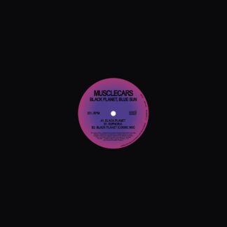 Musclecars- Black Planet (Neroli) 12" Pre-Order