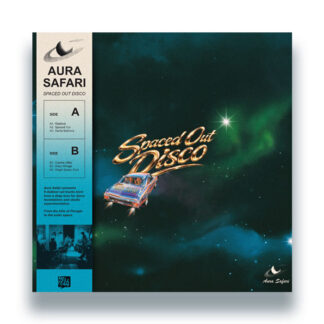 Aura Safari - Spaced Out Disco (Hell Yeah Recordings) LP PRE-ORDER